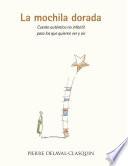 Libro La mochila dorada