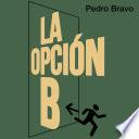 Libro La opción B