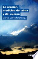 Libro La oración, medicina del alma y del cuerpo