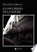 Libro La oscuridad de la noche
