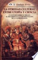 Libro La otredad cultural entre utopía y ciencia