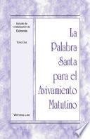 Libro La Palabra Santa para el Avivamiento Matutino - Estudio de cristalización de Genesis, Tomo 2