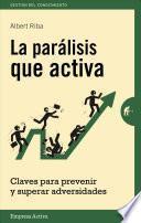 Libro La Paralisis Que Activa