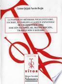 Libro La parfaicté méthode pour entendre, escrire, et parler la langue espagnole de charpentier (1596).
