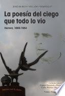 Libro LA POESÍA DEL CIEGO QUE TODO LO VIO: José Moreno Melado "Martillo" (Herrera, 1889-1964)