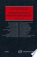 Libro La regulación de la industria aeronáutica
