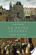 Libro La reina Jezabel (Trilogía de los Médici 3)
