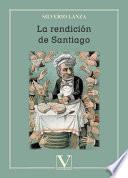 Libro La rendición de Santiago