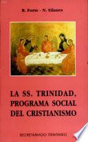 Libro La Santísima Trinidad, programa social del cristianismo