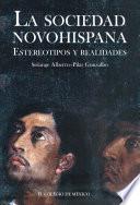 Libro La sociedad novohispana