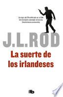Libro La suerte de los irlandeses (Serie Pat MacMillan 1)