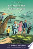 Libro La travesia del Viajero del Alba