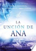 Libro La uncin de Ana / The Hannah Anointing