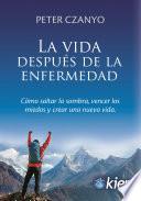 Libro La Vida después de la Enfermedad