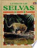 Libro La vida en las selvas