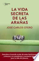 Libro La vida secreta de las arañas