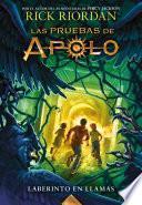 Libro Laberinto en llamas (Las pruebas de Apolo 3)