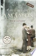 Libro Las cosas que amamos