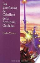Libro Las enseñanzas del caballero de la armadura oxidada