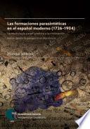 Libro Las formaciones parasintéticas en el español moderno (1726–1904)