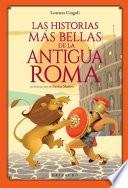 Libro Las historias más bellas de la Antigua Roma