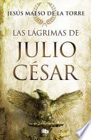 Libro Las lágrimas de Julio César