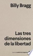 Libro Las tres dimensiones de la libertad