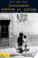 Libro Lecciones contra el olvido. Memoria de la educación y educación de la memoria