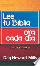 Libro Lee tu Biblia, Ora Cada Día... Si Quieres Crecer