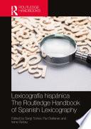 Libro Lexicografía hispánica / The Routledge Handbook of Spanish Lexicography