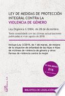 Libro Ley orgánica 1/2004, de 28 de diciembre, de medidas de protección integral contra la violencia de género.Texto consolidado con las últimas actualizaciones publicadas el 4 de agosto de 2018