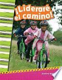 Libro ¡Lideraré el camino! (I'll Lead the Way!) (Spanish Version)