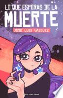 Libro Lo que esperas de la muerte [Crónicas del archipiélago #3.5]