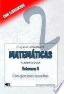 Libro Lo que no se enseña de Matemáticas y deberías saber 2