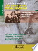 Libro Lo social y lo económico: ¿dos caras de una misma moneda?