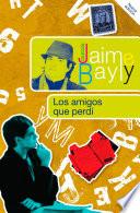 Libro Los amigos que perdí