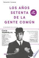 Libro Los años setenta de la gente común