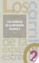 Libro Los carriles de la expresión escrita 2