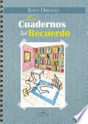 Libro Los cuadernos del recuerdo
