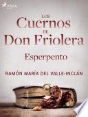 Libro Los cuernos de don Friolera. Esperpento.