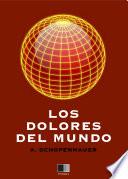 Libro Los dolores del mundo