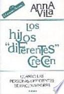 Libro Los hijos "diferentes" crecen