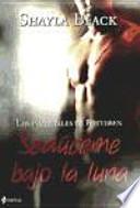 Libro Los Inmortales de Brethren. Sedúceme Bajo la Luna