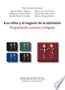 Libro Los niños y el negocio de la televisión