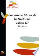 Libro Los nueve libros de la Historia III (Comentada)