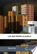 Libro Los que pintan la aldea