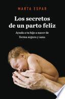 Libro Los secretos de un parto feliz