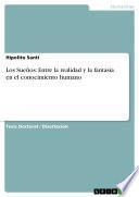 Libro Los Sueños: Entre la realidad y la fantasía en el conocimiento humano