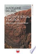 Libro Madeleine Delbrêl. Poeta, asistente soci