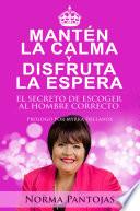 Libro Mantén la calma y disfruta la espera